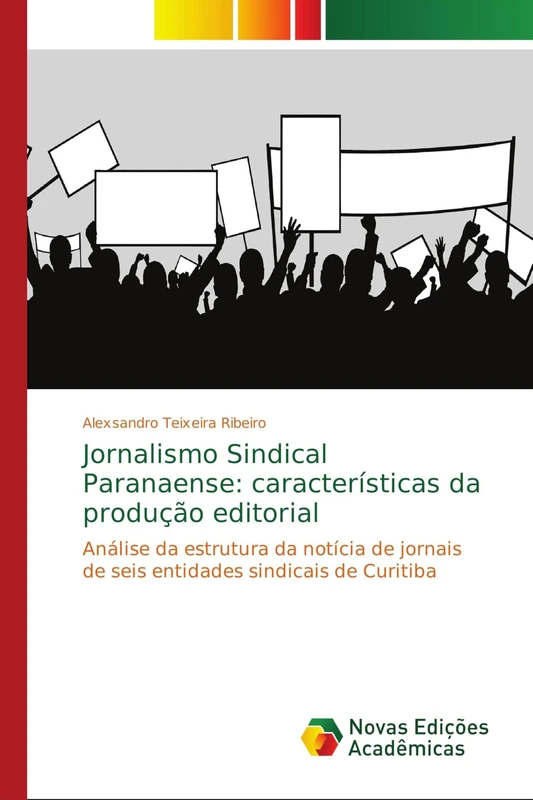 Jornalismo Sindical Paranaense: características da produção editorial: Análise da estrutura da notícia de jornais de seis entidades sindicais de Curitiba - Image 1