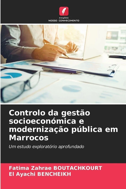 Controlo da gestão socioeconómica e modernização pública em Marrocos: Um estudo exploratório aprofundado