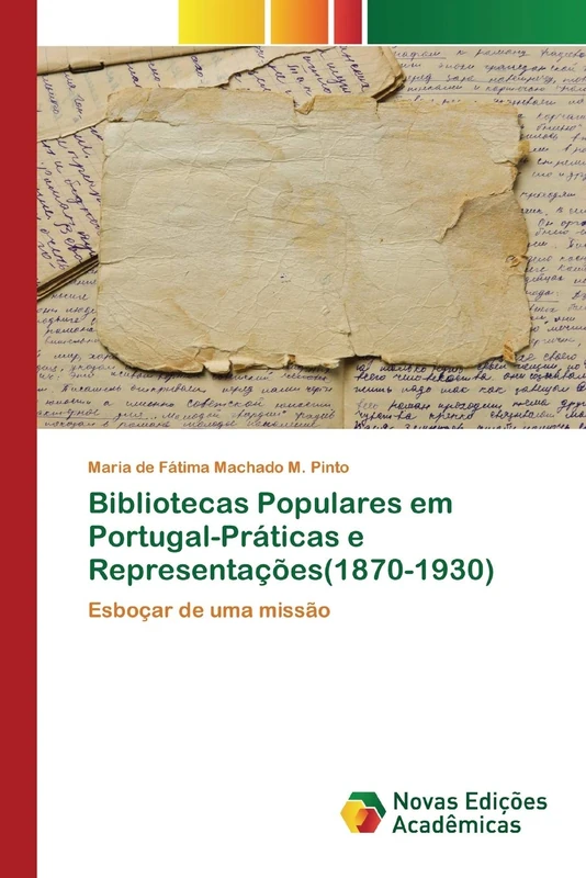 Bibliotecas Populares em Portugal-Práticas e Representações(1870-1930): Esboçar de uma missão - Image 1