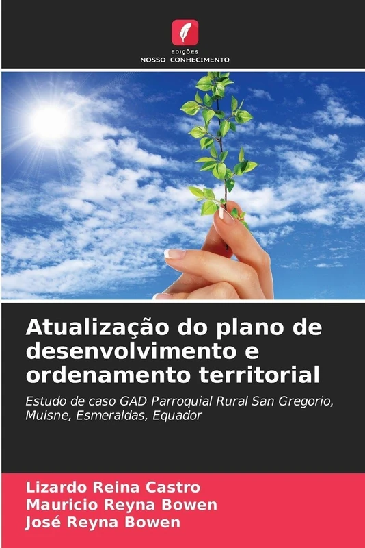 Atualização do plano de desenvolvimento e ordenamento territorial: Estudo de caso GAD Parroquial Rural San Gregorio, Muisne, Esmeraldas, Equador