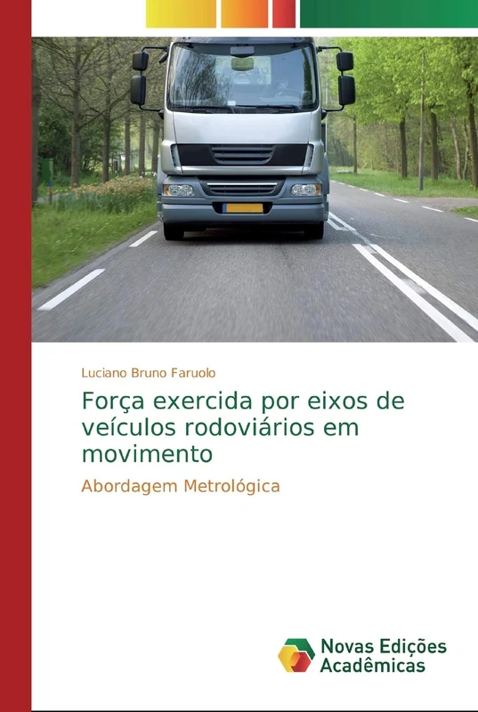Força exercida por eixos de veículos rodoviários em movimento: Abordagem Metrológica - Image 1