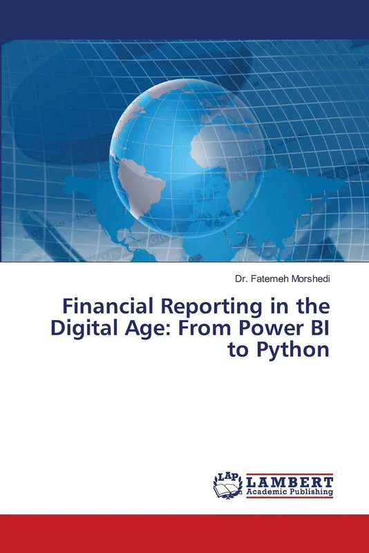 Financial Reporting in the Digital Age: From Power BI to Python