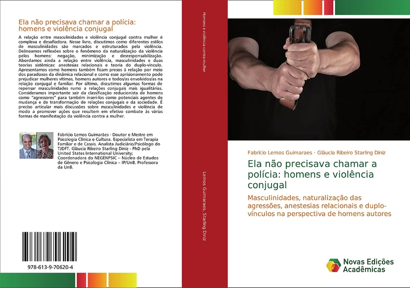 Ela não precisava chamar a polícia: homens e violência conjugal: Masculinidades, naturalização das agressões, anestesias relacionais e duplo-vínculos na perspectiva de homens autores - Image 1