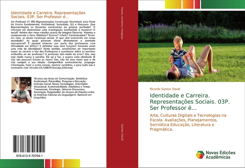 Identidade e Carreira. Representações Sociais. 03P. Ser Professor é...: Arte, Culturas Digitais e Tecnologias na Escola. Avaliações, Planejamentos, Semiótica Educação, Literatura e Pragmática. - Image 1