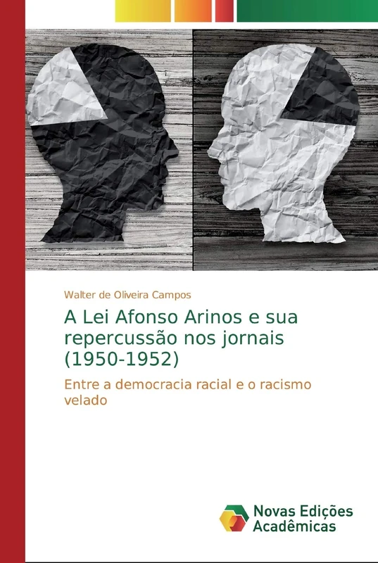 A Lei Afonso Arinos e sua repercussão nos jornais (1950-1952): Entre a democracia racial e o racismo velado - Image 1