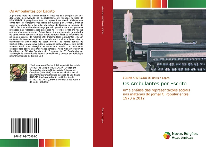 Os Ambulantes por Escrito: uma análise das representações sociais nas matérias do jornal O Popular entre 1970 e 2012
