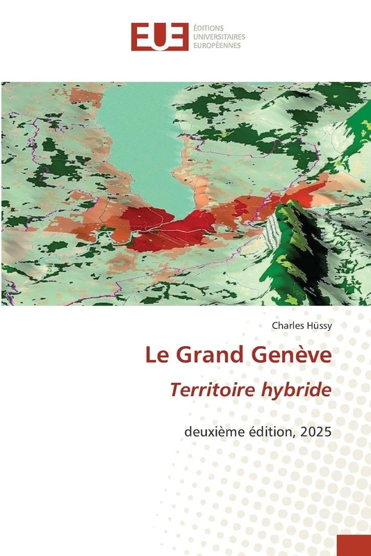 Le Grand Genève Territoire hybride: deuxième édition, 2025