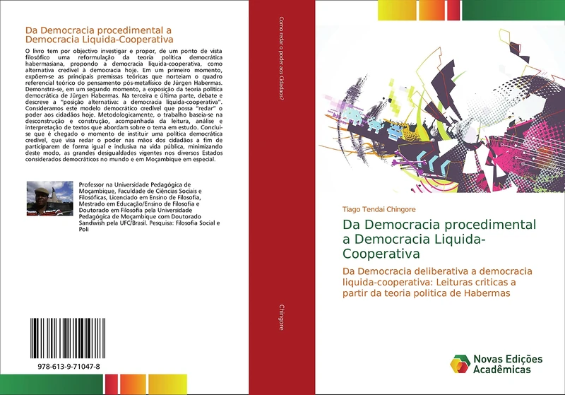 Da Democracia procedimental a Democracia Liquida-Cooperativa: Da Democracia deliberativa a democracia liquida-cooperativa: Leituras criticas a partir da teoria politica de Habermas