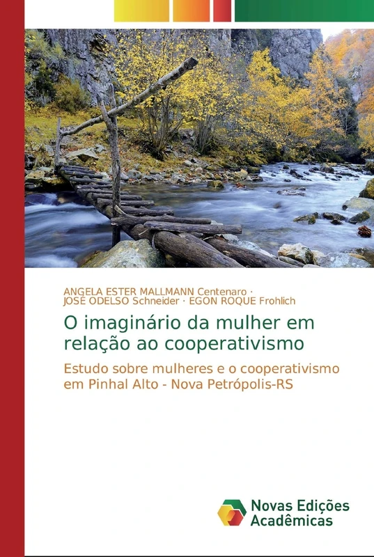 O imaginário da mulher em relação ao cooperativismo: Estudo sobre mulheres e o cooperativismo em Pinhal Alto - Nova Petrópolis-RS - Image 1