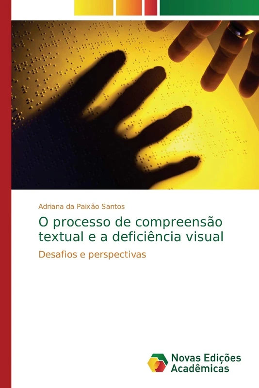 O processo de compreensão textual e a deficiência visual: Desafios e perspectivas - Image 1