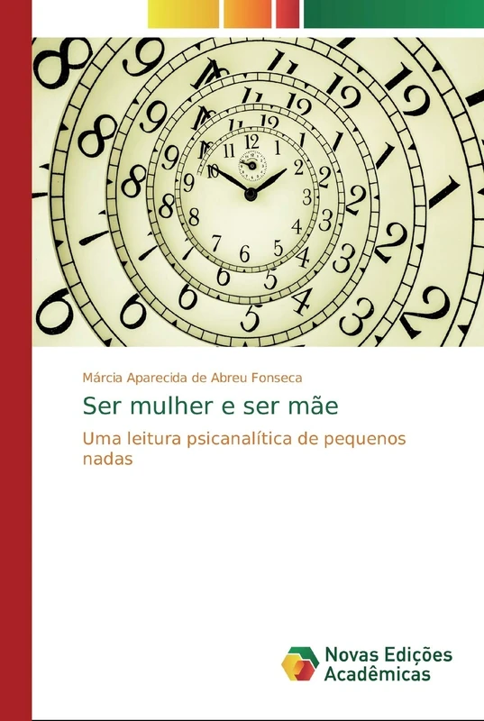 Ser mulher e ser mãe: Uma leitura psicanalítica de pequenos nadas