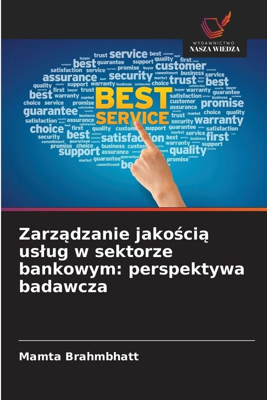 Zarządzanie jakością uslug w sektorze bankowym: perspektywa badawcza