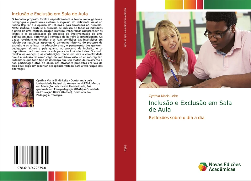 Inclusão e Exclusão em Sala de Aula: Reflexões sobre o dia a dia