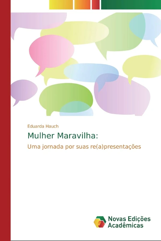 Mulher Maravilha:: Uma jornada por suas re(a)presentações - Image 1