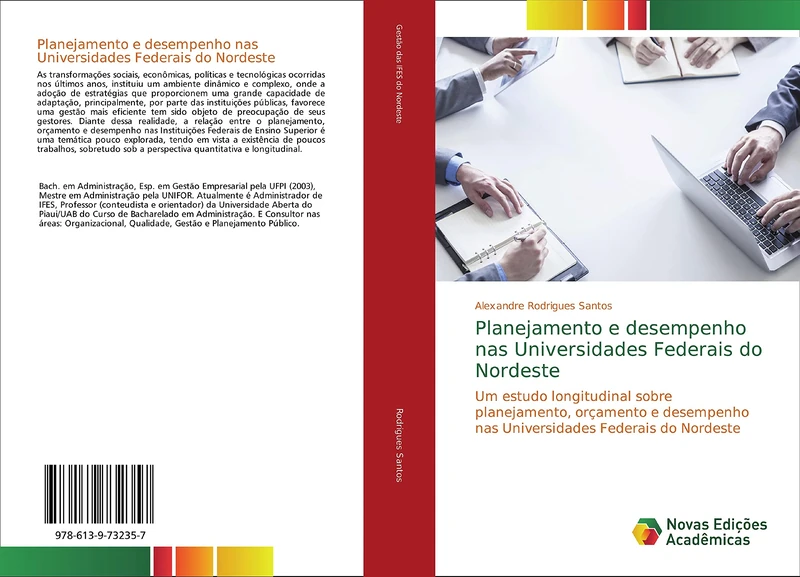Planejamento e desempenho nas Universidades Federais do Nordeste: Um estudo longitudinal sobre planejamento, orçamento e desempenho nas Universidades Federais do Nordeste