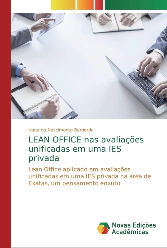 LEAN OFFICE nas avaliações unificadas em uma IES privada: Lean Office aplicado em avaliações unificadas em uma IES privada na área de Exatas, um pensamento enxuto - Image 1
