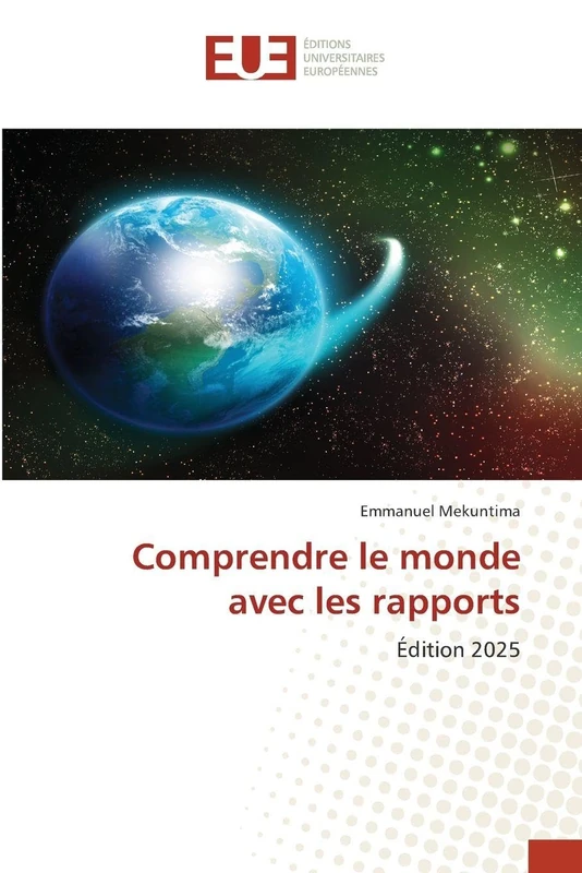 Comprendre le monde avec les rapports: Édition 2025