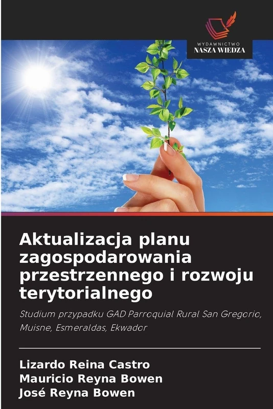 Aktualizacja planu zagospodarowania przestrzennego i rozwoju terytorialnego: Studium przypadku GAD Parroquial Rural San Gregorio, Muisne, Esmeraldas, Ekwador - Image 1