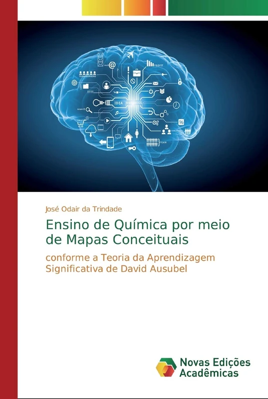 Ensino de Química por meio de Mapas Conceituais: conforme a Teoria da Aprendizagem Significativa de David Ausubel