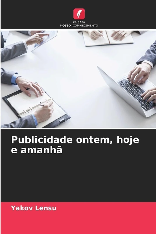 Publicidade ontem, hoje e amanhã