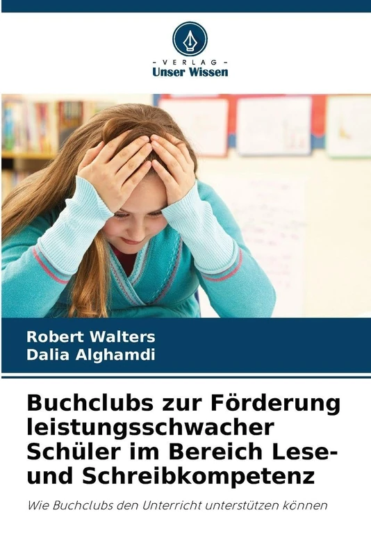 Buchclubs zur Förderung leistungsschwacher Schüler im Bereich Lese- und Schreibkompetenz: Wie Buchclubs den Unterricht unterstützen können