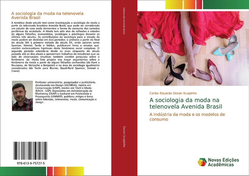 A sociologia da moda na telenovela Avenida Brasil: A indústria da moda e os modelos de consumo