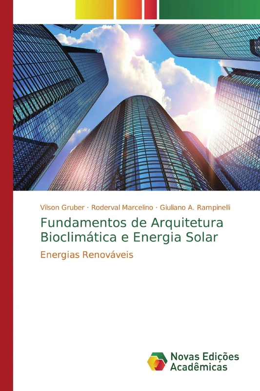 Fundamentos de Arquitetura Bioclimática e Energia Solar: Energias Renováveis