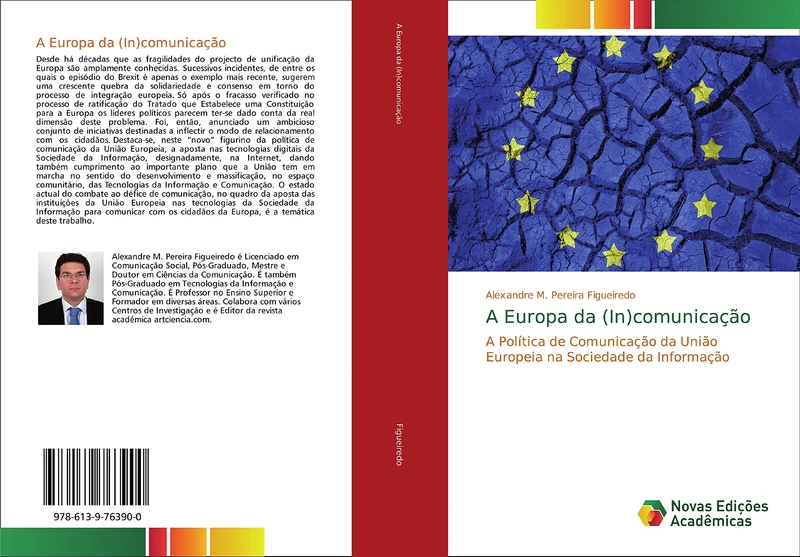 A Europa da (In)comunicação: A Política de Comunicação da União Europeia na Sociedade da Informação