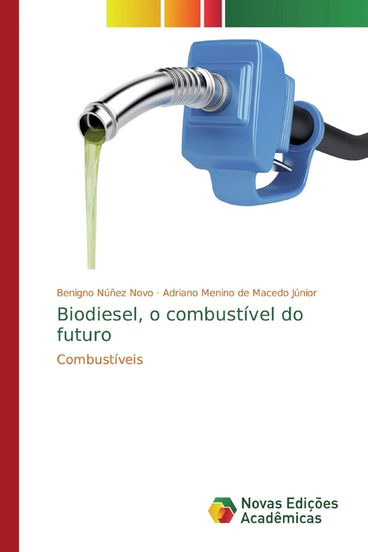 Biodiesel, o combustível do futuro: Combustíveis