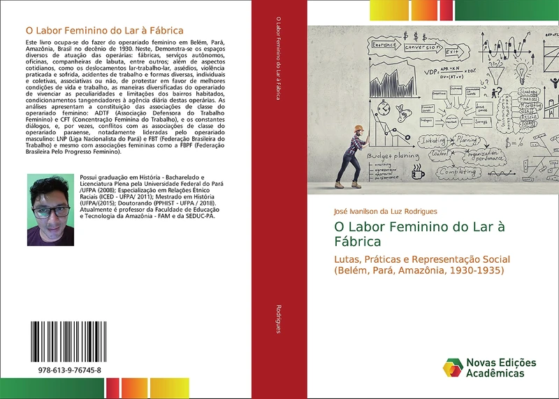 O Labor Feminino do Lar à Fábrica: Lutas, Práticas e Representação Social (Belém, Pará, Amazônia, 1930-1935)