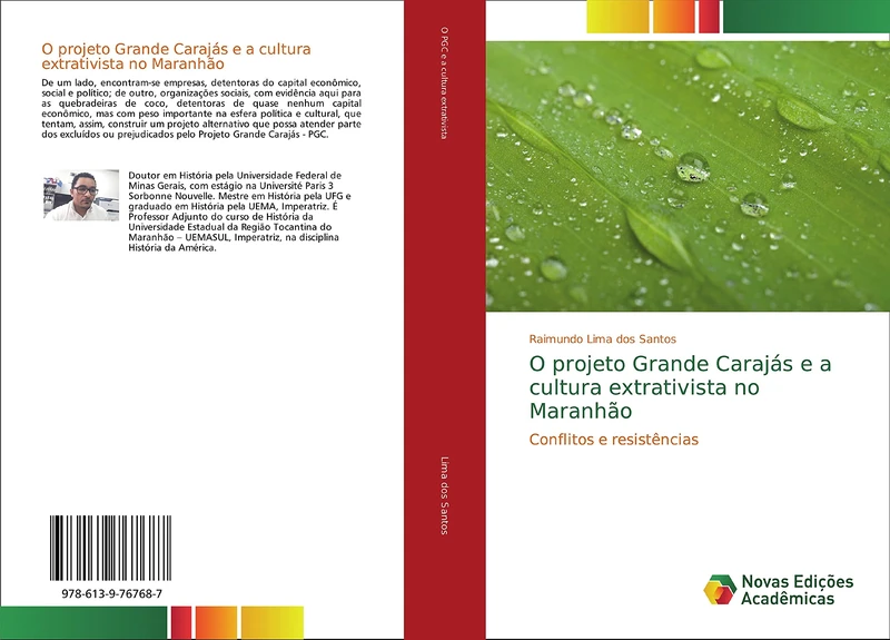 O projeto Grande Carajás e a cultura extrativista no Maranhão: Conflitos e resistências