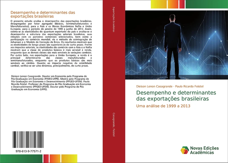 Desempenho e determinantes das exportações brasileiras: Uma análise de 1999 a 2013