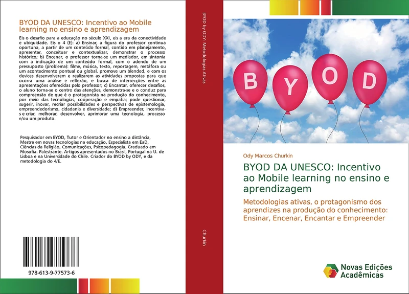 BYOD DA UNESCO: Incentivo ao Mobile learning no ensino e aprendizagem: Metodologias ativas, o protagonismo dos aprendizes na produção do conhecimento: Ensinar, Encenar, Encantar e Empreender - Image 1