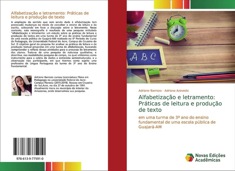 Alfabetização e letramento: Práticas de leitura e produção de texto: em uma turma de 3º ano do ensino fundamental de uma escola pública de Guajará-AM