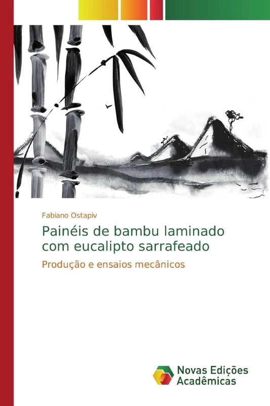 Painéis de bambu laminado com eucalipto sarrafeado: Produção e ensaios mecânicos