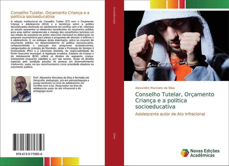 Conselho Tutelar, Orçamento Criança e a politica socioeducativa: Adolescente autor de Ato Infracional
