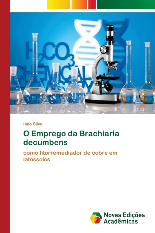 O Emprego da Brachiaria decumbens: como fitorremediador de cobre em latossolos - Image 1
