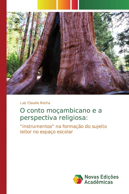 O conto moçambicano e a perspectiva religiosa:: "instrumentos" na formação do sujeito leitor no espaço escolar