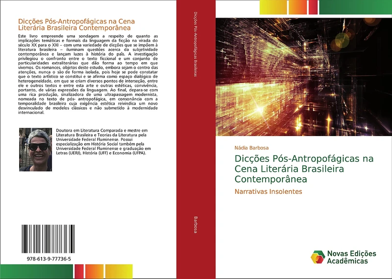 Dicções Pós-Antropofágicas na Cena Literária Brasileira Contemporânea: Narrativas Insolentes