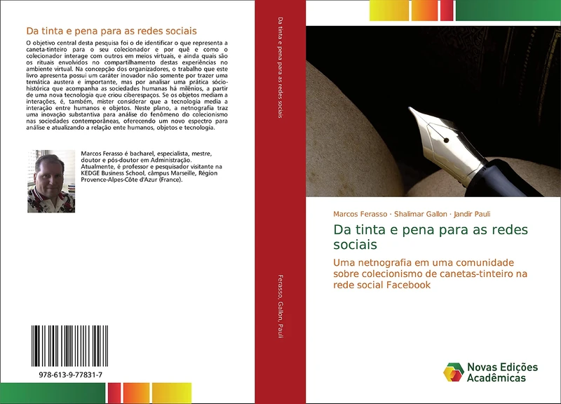 Da tinta e pena para as redes sociais: Uma netnografia em uma comunidade sobre colecionismo de canetas-tinteiro na rede social Facebook