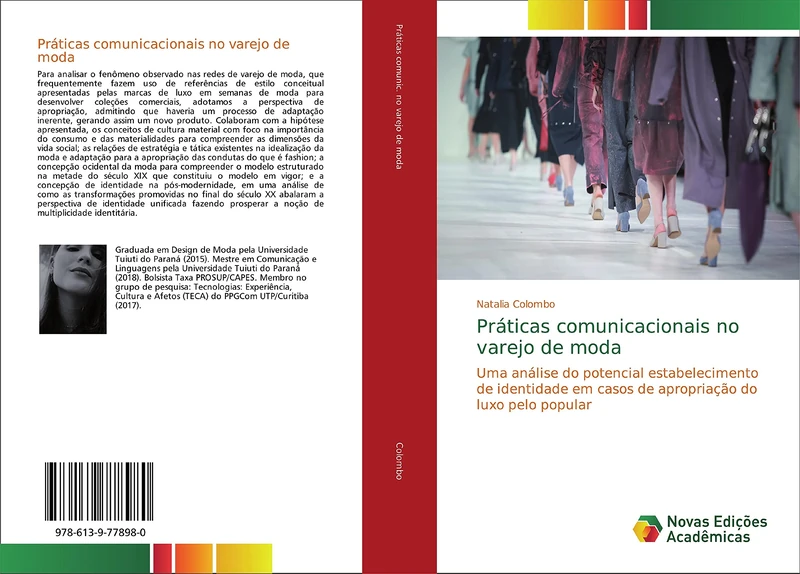 Práticas comunicacionais no varejo de moda: Uma análise do potencial estabelecimento de identidade em casos de apropriação do luxo pelo popular