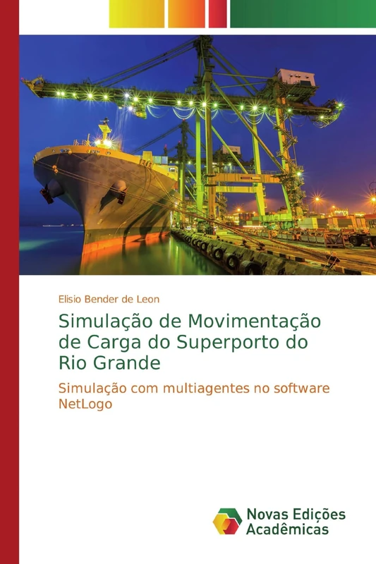 Simulação de Movimentação de Carga do Superporto do Rio Grande: Simulação com multiagentes no software NetLogo - Image 1