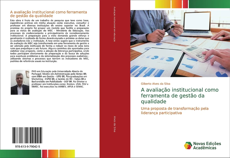 A avaliação institucional como ferramenta de gestão da qualidade: Uma proposta de transformação pela liderança participativa