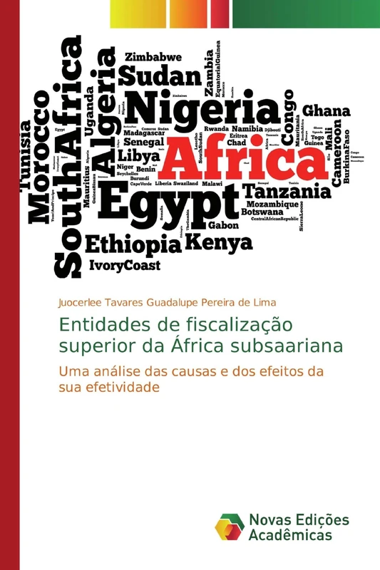 Entidades de fiscalização superior da África subsaariana: Uma análise das causas e dos efeitos da sua efetividade