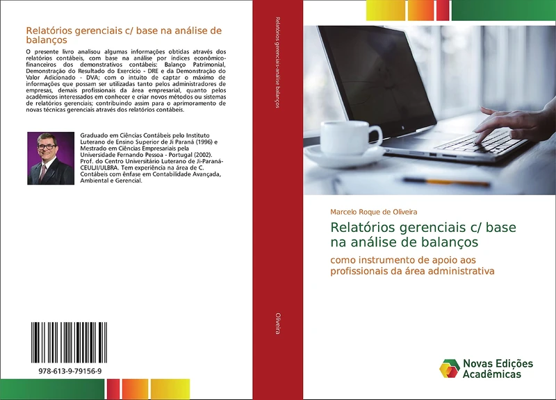 Relatórios gerenciais c/ base na análise de balanços: como instrumento de apoio aos profissionais da área administrativa