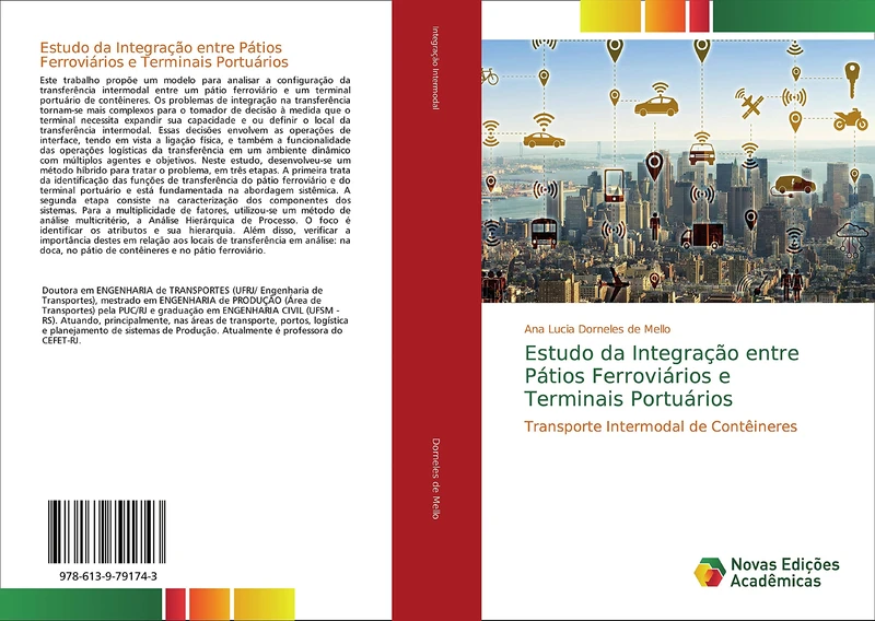 Estudo da Integração entre Pátios Ferroviários e Terminais Portuários: Transporte Intermodal de Contêineres