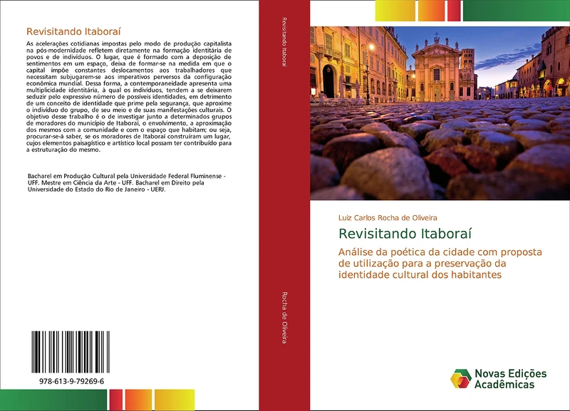 Revisitando Itaboraí: Análise da poética da cidade com proposta de utilização para a preservação da identidade cultural dos habitantes