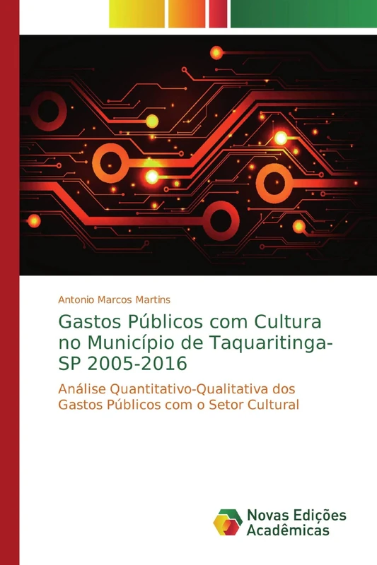 Gastos Públicos com Cultura no Município de Taquaritinga-SP 2005-2016: Análise Quantitativo-Qualitativa dos Gastos Públicos com o Setor Cultural - Image 1