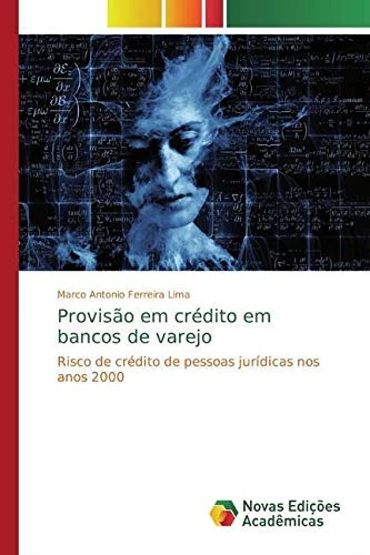 Provisão em crédito em bancos de varejo: Risco de crédito de pessoas jurídicas nos anos 2000