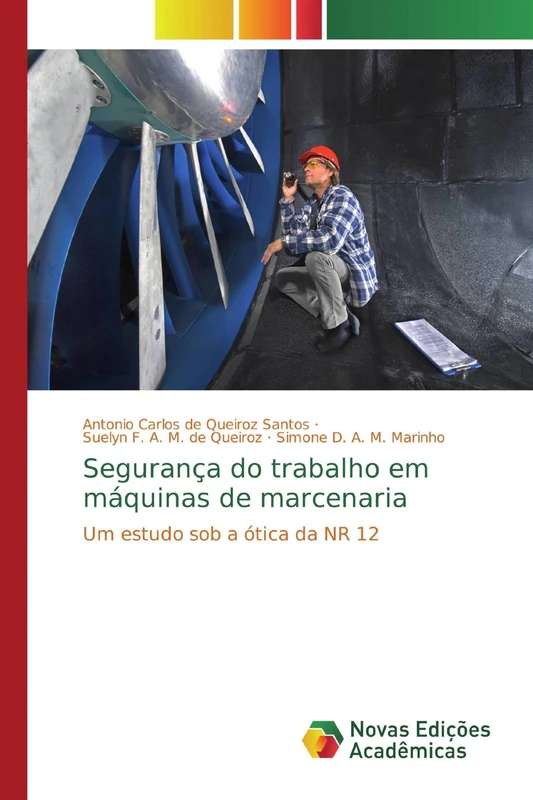 Segurança do trabalho em máquinas de marcenaria: Um estudo sob a ótica da NR 12 - Image 1